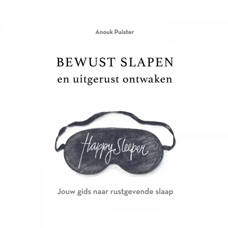 Cover von Anouk Puister - Bewust slapen en uitgerust ontwaken - Jouw gids naar rustgevende slaap