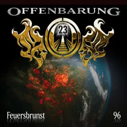 Cover - Offenbarung 23 -  Folge 96 - Feuersbrunst