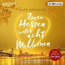 Cover - Kate Spencer - Zwei Herzen unter acht Millionen