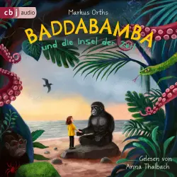 Cover - Markus Orths - Baddabamba und die Insel der Zeit