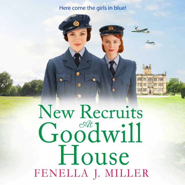 Cover von Fenella J Miller - New Recruits at Goodwill House - Goodwill House, Book 2