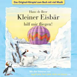 Cover - Der kleine Eisbär -  Kleiner Eisbär hilf mir fliegen!