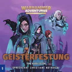 Cover - Tom Huddleston - Warhammer Adventures: Die Acht Reiche 5 - Die Geisterfestung