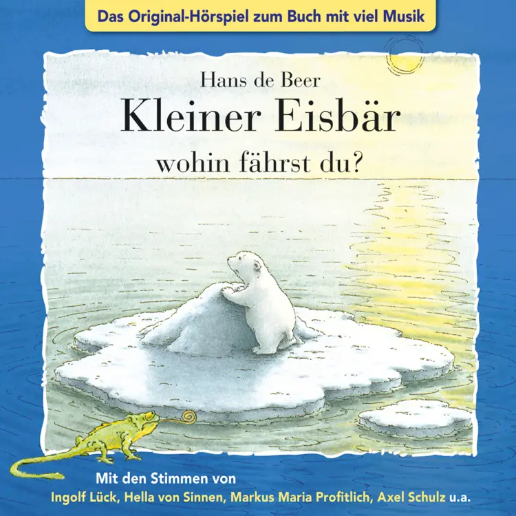 Cover von Der kleine Eisbär -  Kleiner Eisbär wohin fährst du?