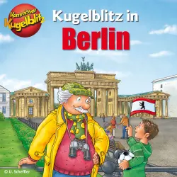 Cover - Ursel Scheffler - Kommissar Kugelblitz in Berlin