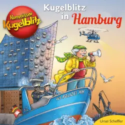 Cover - Ursel Scheffler - Kommissar Kugelblitz in Hamburg