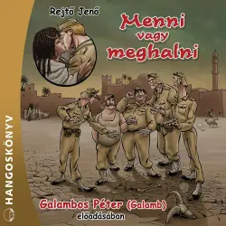 Cover - Rejtő Jenő - Menni vagy meghalni