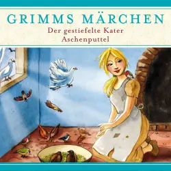 Cover - Grimms Märchen -  Der gestiefelte Kater/ Aschenputtel