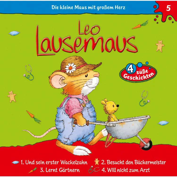 Cover von Leo Lausemaus - Leo Lausemaus - Folge 5 - Leo und sein erster Wackelzahn