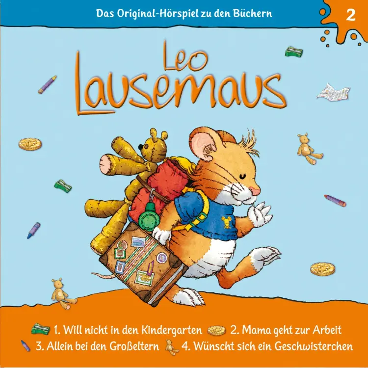 Cover von Leo Lausemaus - Leo Lausemaus - Folge 2 - Leo will nicht in den Kindergarten