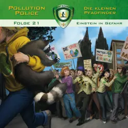 Cover - Pollution Police -  Folge 21 - Einstein in Gefahr