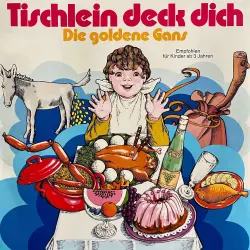 Cover - Gebrüder Grimm - Tischlein deck dich / Die goldene Gans