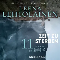 Cover - Leena Lehtolainen - Maria Kallio ermittelt - Band 11 - Zeit zu sterben