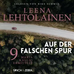 Cover - Leena Lehtolainen - Maria Kallio ermittelt - Band 9 - Auf der falschen Spur