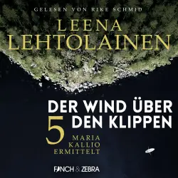 Cover - Leena Lehtolainen - Maria Kallio ermittelt - Band 5 - Der Wind über den Klippen