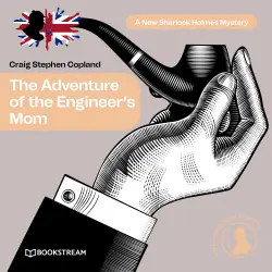 Cover - Sir Arthur Conan Doyle - A New Sherlock Holmes Mystery - Episode 11 - The Adventure of the Engineer's Mom