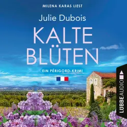 Cover - Julie Dubois - Ein Périgord-Krimi - Teil 2 - Kalte Blüten