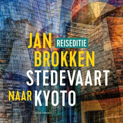 Cover - Jan Brokken - Reisverhalen uit Stedevaart 4 - Kyoto: het pad van de filosoof