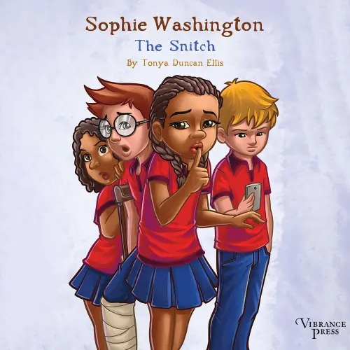Cover von Tonya Duncan Ellis - The Snitch - Sophie Washington, Book 2