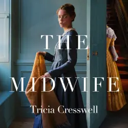 Cover - Tricia Cresswell - The Midwife