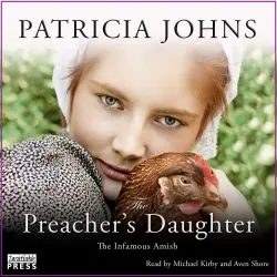 Cover - Patricia Johns - The Infamous Amish - Book 2 - The Preacher's Daughter
