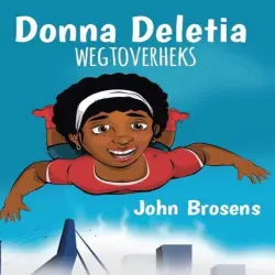 Cover - John Brosens - Donna Deletia - Wegtoverheks