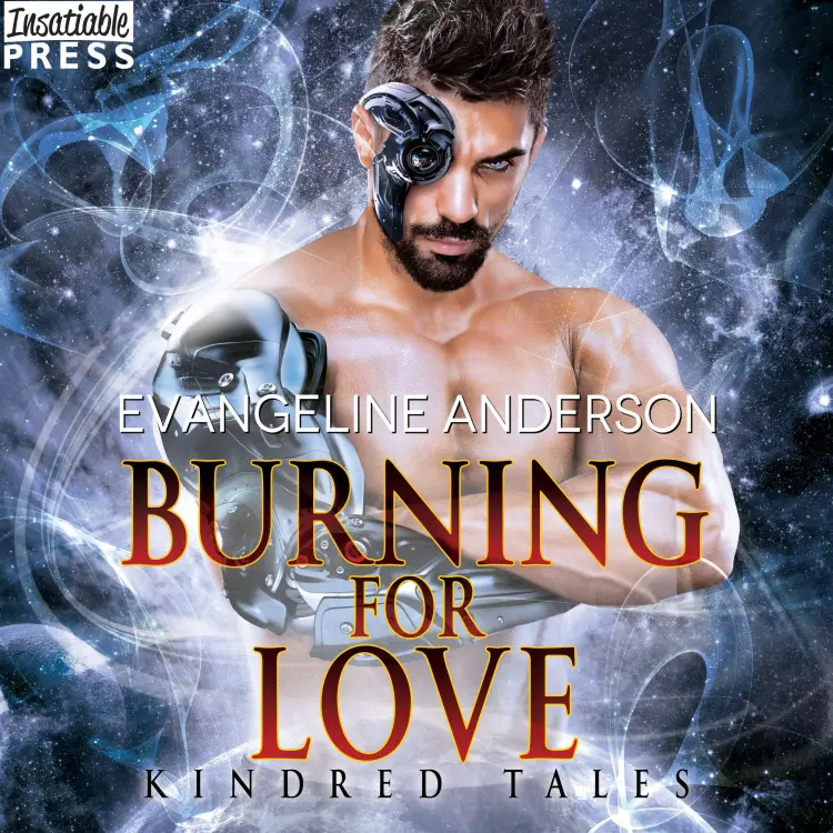 Cover von Evangeline Anderson - Burning for Love - A Kindred Tales Novel, Book 36