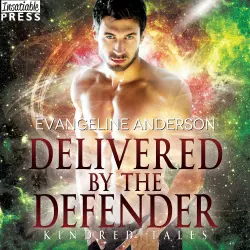 Cover - Evangeline Anderson - Delivered by the Defender - A Kindred Tales Novel, Book 34