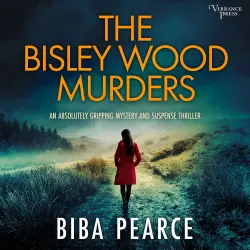 Cover - Biba Pearce - Detective Rob Miller Mysteries - Book 3 - The Bisley Wood Murders