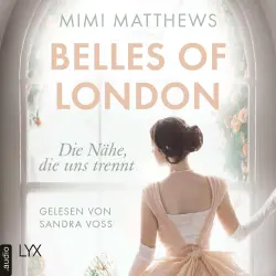 Cover - Mimi Matthews - Belles of London-Reihe - Teil 1 - Die Nähe, die uns trennt