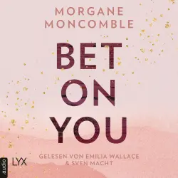 Cover - Morgane Moncomble - On You-Reihe - Teil 1 - Bet On You