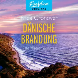 Cover - Frida Gronover - Gitte Madsen ermittelt - Teil 4 - Dänische Brandung