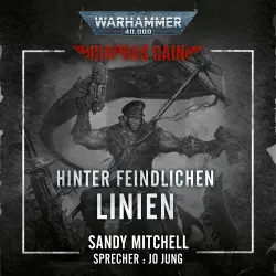 Cover - Sandy Mitchell - Warhammer 40.000: Ciaphas Cain 4 - Hinter feindlichen Linien