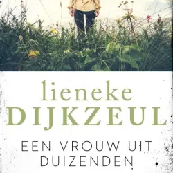 Cover - Lieneke Dijkzeul - Een vrouw uit duizenden