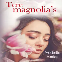 Cover - Michelle Andon - Tere magnolia's