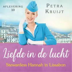 Cover - Petra Kruijt - Liefde in de lucht - Deel 10 - Stewardess Hannah in Lissabon