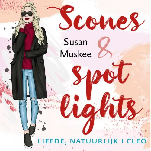 Cover von Susan Muskee - Liefde - natuurlijk 1 - Scones en spotlights