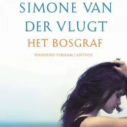 Cover - Simone van der Vlugt - Het bosgraf - een spannend verhaal