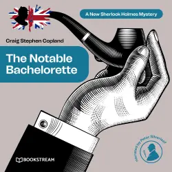 Cover - Sir Arthur Conan Doyle - A New Sherlock Holmes Mystery - Episode 12 - The Notable Bachelorette