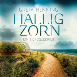 Cover - Greta Henning - Ein Minke van Hoorn Krimi - Band 2 - Halligzorn