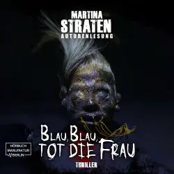 Cover - Martina Straten - Franziska Merten Reihe - Band 2 - Blau, blau, tot die Frau