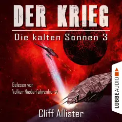 Cover - Cliff Allister - Die kalten Sonnen - Teil 3 - Der Krieg