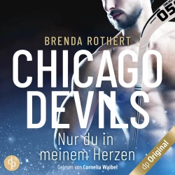 Cover - Brenda Rothert - Chicago Devils - Band 4 - Nur du in meinem Herzen