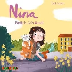 Cover - Emi Grunér - Nina - Folge 2 - Endlich Schulkind!