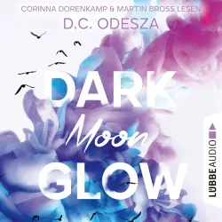 Cover - D. C. Odesza - Glow-Reihe - Teil 2 - DARK Moon GLOW
