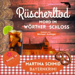 Cover - Martina Schmid - Hinterdobler-Reihe - Band 3 - Rüscherltod - Mord im Wörther Schloss