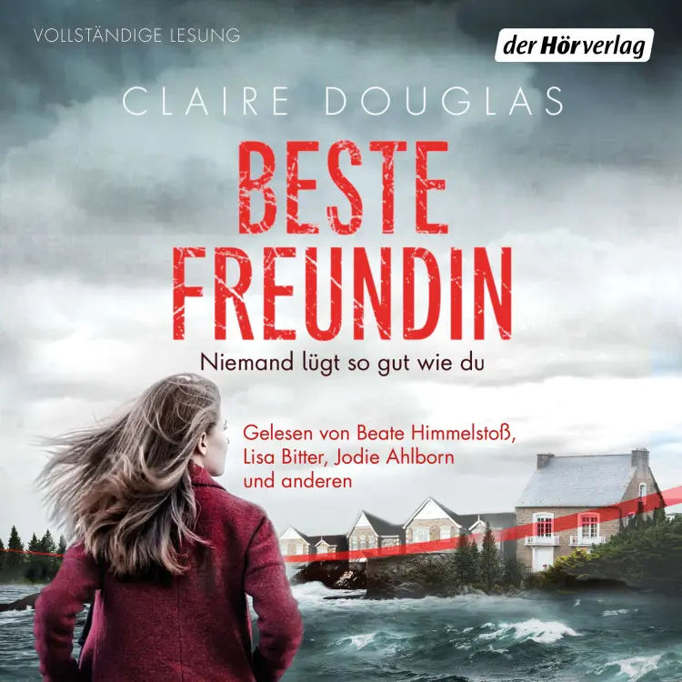 Cover von Claire Douglas - Beste Freundin - Niemand lügt so gut wie du