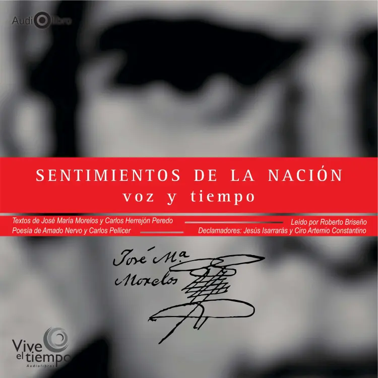 Cover von José María Morelos - Sentimientos de la Nación - Voz y Tiempo
