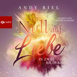 Cover - Andy Biel - Von Null auf Liebe - Band 2 - Von Null auf Liebe in zwei Bildern: Tammi & Jack