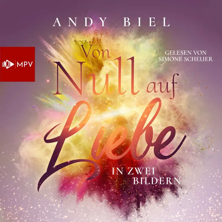 Cover von Andy Biel - Von Null auf Liebe - Band 2 - Von Null auf Liebe in zwei Bildern: Tammi & Jack